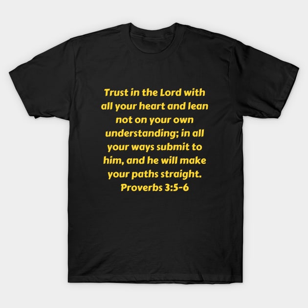 Bible Verse Proverbs 3:5-6 T-Shirt by Prayingwarrior
